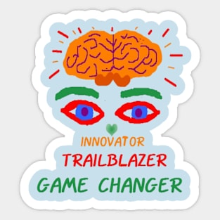 New Game Changer Design on Light Blue Background Sticker